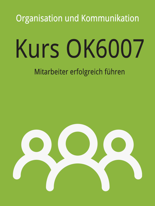 OK6007: Mitarbeiter erfolgreich führen